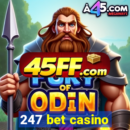 247 bet casino